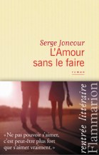 serge-joncour-l-amour-sans-le-faire