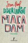 Macadam - Jean-Paul Didierlaurent