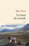Le bout du monde, de Marc Victor