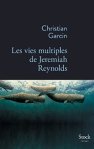 Les vies multiples de Jeremiah Reynolds, de Christian Garcin