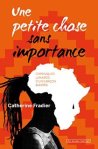 Une petite chose sans importance, Catherine Fradier