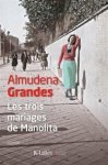 Les trois mariages de Manolita Les trois mariages de Manolita
