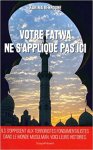 Couverture de Votre fatwa ne s'apllique pas ici