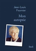Couverture de Mon autopsie de Jean-Louis Fournier