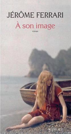 Couverture de A son image de Jérôme Ferrari