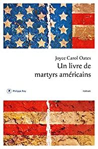 Couverture du roman Un livre de martyrs américains