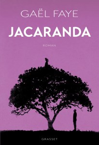 Couverture de Jacaranda de Gaël Faye chez Grasset